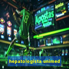 hepatologista unimed